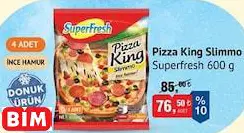 SUPERFRESH PİZZA KİNG SLİMMO SUPERFRESH PİZZA KİNG SLİMMO